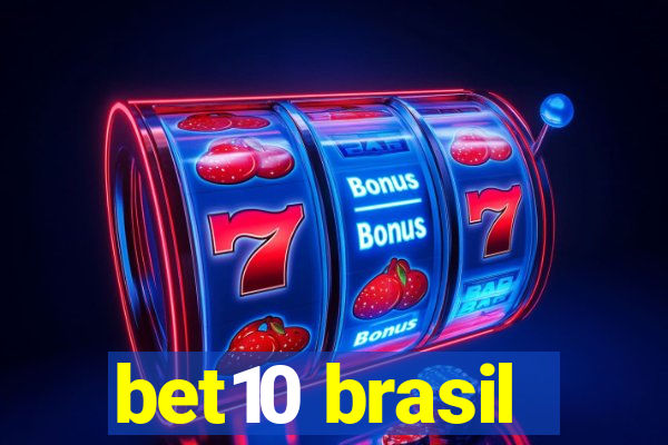 bet10 brasil